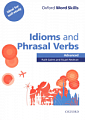 Oxford Word Skills: Idioms and Phrasal Verbs Advanced with answer key