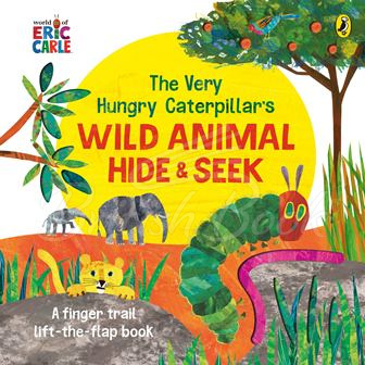 Книга The Very Hungry Caterpillar's Wild Animal Hide-and-Seek зображення