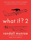 What If? 2