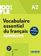 Vocabulaire essentielle du français 100% FLE A2 Livre avec didierfle.app
