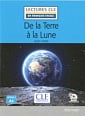 Lectures en Français Facile Niveau 2 De la terre à la lune