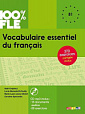 Vocabulaire essentielle du français 100% FLE B1 Livre avec CD mp3