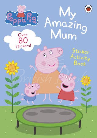 Книга Peppa Pig: My Amazing Mum Sticker Activity Book зображення