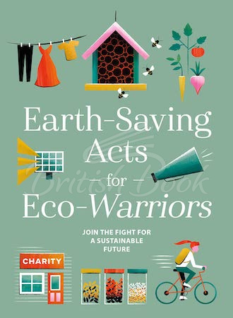 Книга Earth-Saving Acts for Eco-Warriors зображення