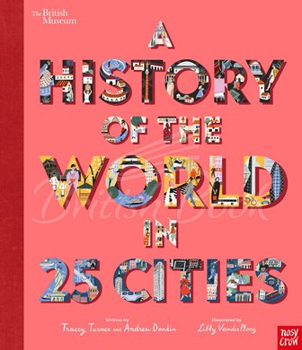 Книга British Museum: A History of the World in 25 Cities зображення