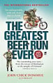 The Greatest Beer Run Ever (Film Tie-in)