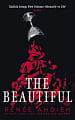 The Beautiful (Book 1)