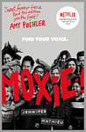 Moxie (Film Tie-in Edition)