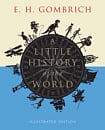 A Little History of the World (Illustrated Edition)