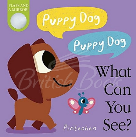 Книга Puppy Dog! Puppy Dog! What Can You See? зображення