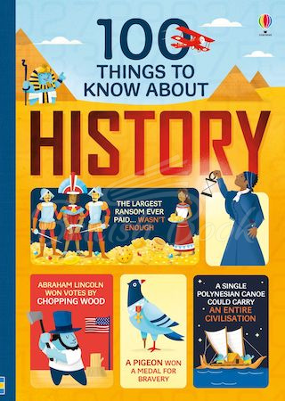 Книга 100 Things to Know About History зображення
