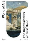The Impressionists at First Hand
