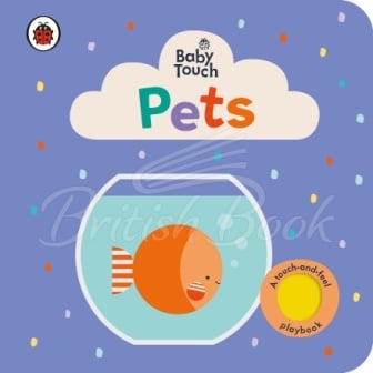 Книга Baby Touch: Pets (A Touch-and-Feel Playbook) зображення
