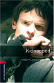 Oxford Bookworms Library Level 3 Kidnapped