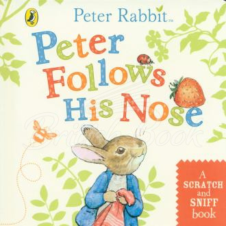 Книга Peter Rabbit: Peter Follows His Nose (A Scratch-and-Sniff Book) зображення