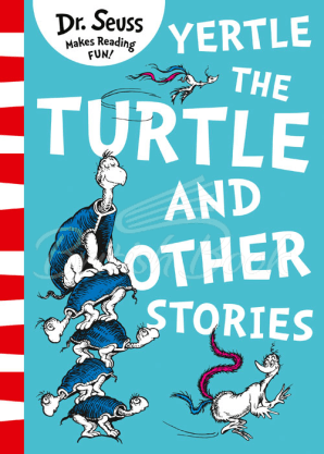 Книга Yertle the Turtle and Other Stories зображення