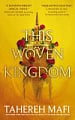 This Woven Kingdom (Book 1)