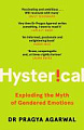 Hysterical: Exploding the Myth of Gendered Emotions