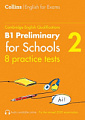 Collins Cambridge English: B1 Preliminary for Schools — 8 Practice Tests (Volume 2)