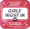 After Dinner Amusements: Girls Night In