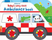 Baby's Very First Ambulance Book