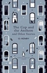The Cop and the Anthem and Other Stories