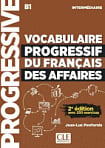 Vocabulaire Progressif du Français des Affaires 2e Édition Intermédiaire