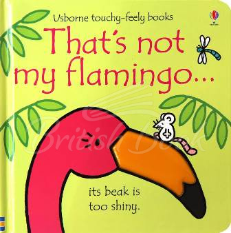 Книга That's Not My Flamingo... зображення