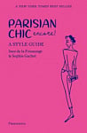 Parisian Chic Encore! A Style Guide
