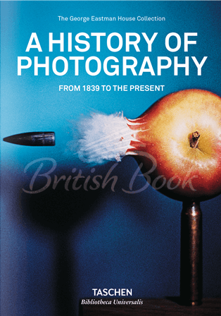Книга A History of Photography: From 1839 to the Present зображення