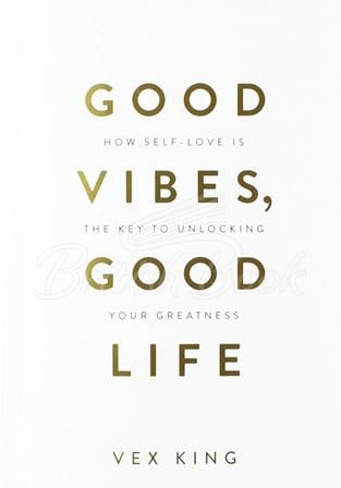 Книга Good Vibes, Good Life зображення
