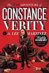 The Last Adventure of Constance Verity (Book 1)