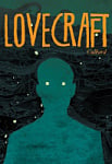 Lovecraft: Four Classic Horror Stories (A Graphic Novel)