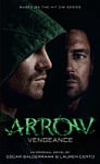 Arrow: Vengeance (Book 1)