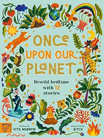 Книга Once Upon Our Planet: Rewild Bedtime with 12 Stories зображення