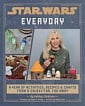 Star Wars Everyday: A Year of Activities, Recipes and Crafts from a Galaxy Far, Far Away