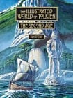 The Illustrated World of Tolkien: The Second Age
