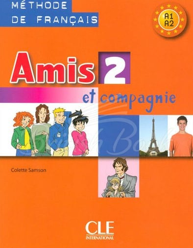 Підручник Amis et compagnie 2 Livre de l'élève зображення