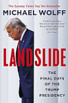 Landslide: The Final Days of the Trump Presidency