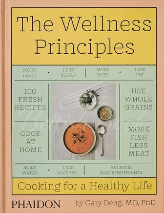 Книга The Wellness Principles: Cooking for a Healthy Life зображення