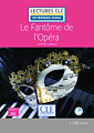 Lectures en Français Facile Niveau 4 Le Fantôme de l'Opéra