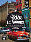 Un día en La Habana con Mp3 Descargable (Nivel A1)