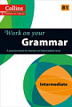 Work on your Grammar Intermediate