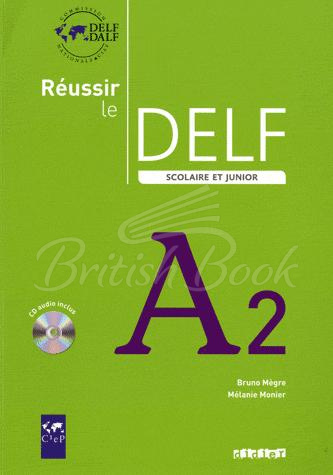 Книга Réussir le DELF Scolaire et Junior A2 Livre avec CD audio зображення