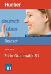 Deutsch üben Taschentrainer: Fit in Grammatik B1