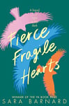 Fierce Fragile Hearts (Book 2)