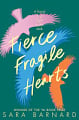 Fierce Fragile Hearts (Book 2)