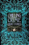 Chilling Crime Short Stories