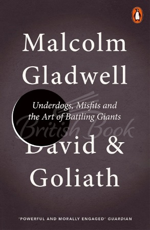 Книга David and Goliath: Underdogs, Misfits and the Art of Battling Giants зображення