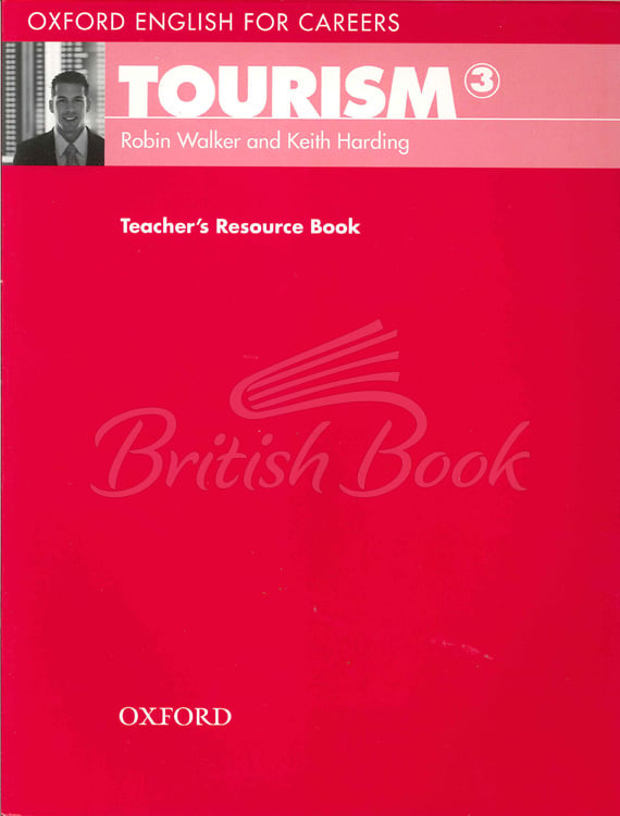 Книга для вчителя Oxford English for Careers: Tourism 3 Teacher's Resource Book зображення